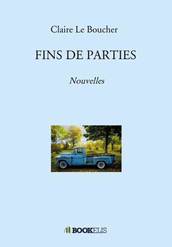 FINS DE PARTIES - LE BOUCHER CLAIRE - BOOKELIS