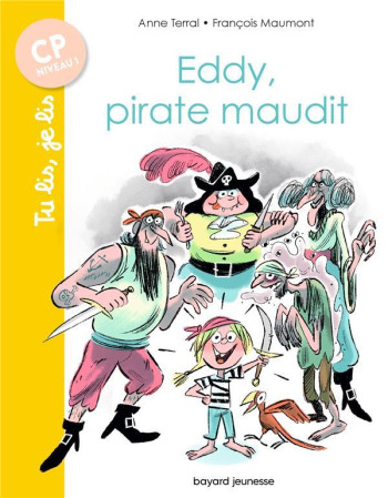 EDDY, PIRATE MAUDIT - TERRAL/MAUMONT - BAYARD JEUNESSE