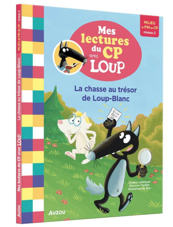 MES LECTURES DU CP AVEC LOUP : NIVEAU 2  -  LA CHASSE AU TRESOR DE LOUP-BLANC - THUILLIER/SESS - PHILIPPE AUZOU