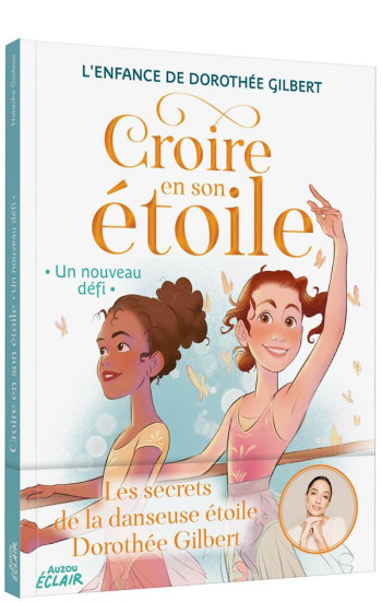 CROIRE EN SON ETOILE TOME 2 : UN NOUVEAU DEFI - GODEAU/GILBERT/MORU - PHILIPPE AUZOU