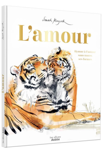 L'AMOUR - MAYCORK SARAH - PHILIPPE AUZOU