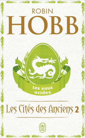 LES CITES DES ANCIENS TOME 2  -  LES EAUX ACIDES - HOBB ROBIN - J'AI LU