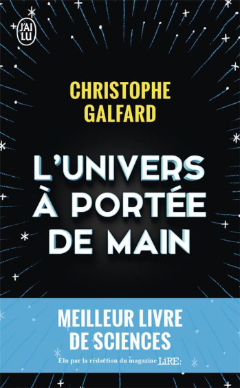 L'UNIVERS A PORTEE DE MAIN - GALFARD - J'ai lu