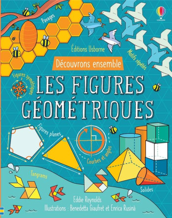 LES FIGURES GEOMETRIQUES - REYNOLDS/GIAUFRET - NC