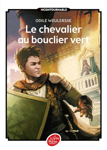 LE CHEVALIER AU BOUCLIER VERT - WEULERSSE/BEAUJARD - Le Livre de poche jeunesse