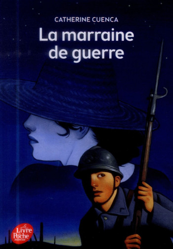 LA MARRAINE DE GUERRE - CUENCA/EHRETSMANN - Le Livre de poche jeunesse