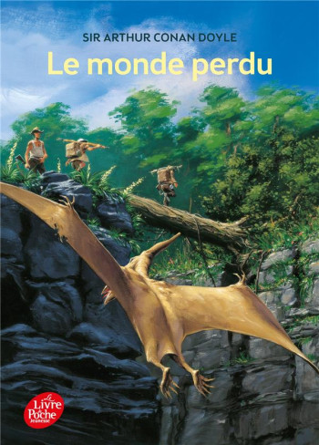 LE MONDE PERDU - DOYLE ARTHUR CONAN - Le Livre de poche jeunesse