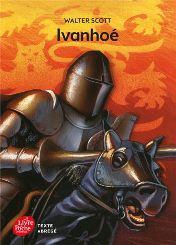 IVANHOE - SCOTT/VALAT - Le Livre de poche jeunesse