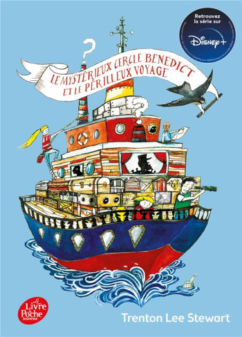 LE MYSTERIEUX CERCLE BENEDICT T.2 : LE MYSTERIEUX CERCLE BENEDICT ET LE PERILLEUX VOYAGE - STEWART TRENTON LEE - Le Livre de poche jeunesse