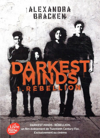 DARKEST MINDS T.1 : REBELLION - BRACKEN ALEXANDRA - HACHETTE