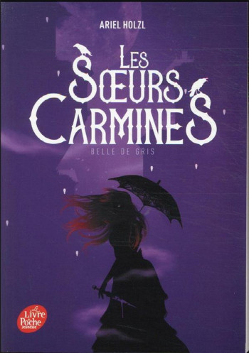 LES SOEURS CARMINES T.2  -  BELLE DE GRIS - HOLZL ARIEL - HACHETTE