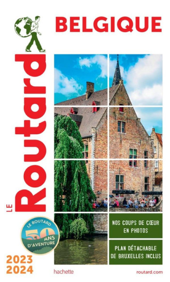 GUIDE DU ROUTARD : BELGIQUE (EDITION 2023/2024) - COLLECTIF - HACHETTE