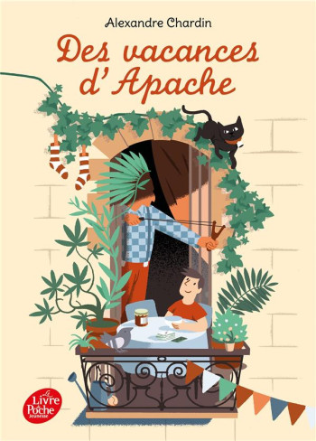 DES VACANCES D'APACHE - CHARDIN ALEXANDRE - HACHETTE