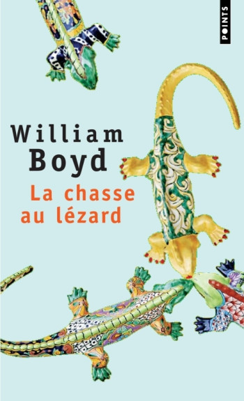 LA CHASSE AU LEZARD - BOYD WILLIAM - POINTS