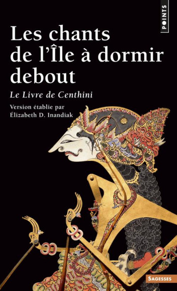 LES CHANTS DE L'ILE A DORMIR DEBOUT  -  LE LIVRE DE CENTHINI - INANDIAK (ED.) E D. - SEUIL