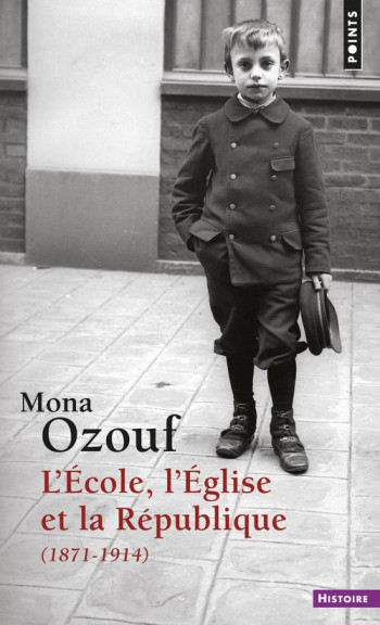 L'ECOLE, L'EGLISE ET LA REPUBLIQUE - OZOUF MONA - SEUIL