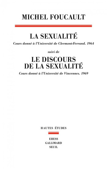 LA SEXUALITE  -  LE DISCOURS DE LA LA SEXUALITE - FOUCAULT MICHEL - SEUIL