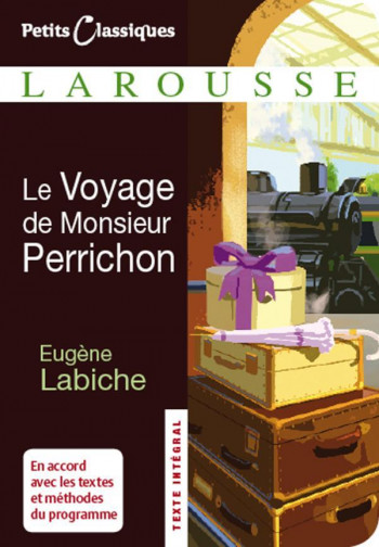 LE VOYAGE DE MONSIEUR PERRICHON - LABICHE EUGENE - LAROUSSE