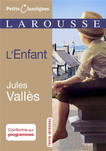 L'ENFANT - VALLES JULES - LAROUSSE