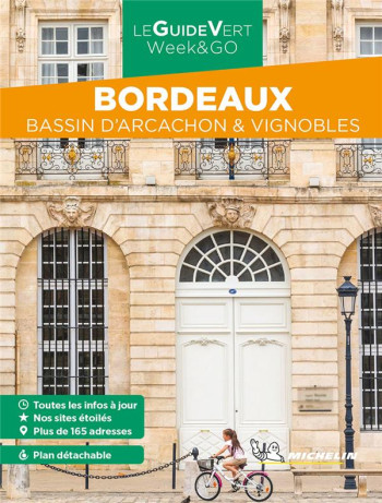 LE GUIDE VERT WEEKetGO : BORDEAUX (EDITION 2022) - XXX - MICHELIN