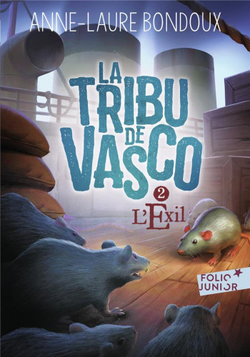 LA TRIBU DE VASCO TOME 2 : L'EXIL - BONDOUX ANNE-LAURE - GALLIMARD