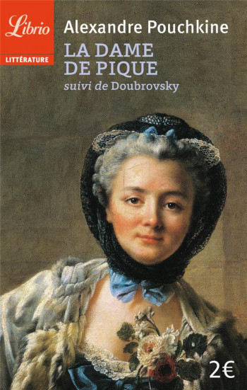 LA DAME DE PIQUE  -  DOUBROVSKY - POUCHKINE ALEXANDRE - J'AI LU