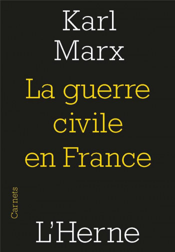 LA GUERRE CIVILE EN FRANCE - MARX KARL - Herne