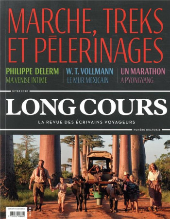 REVUE LONG COURS T.14  -  TREKS, MARCHE ET PELERINAGES (EDITION 2020) - COLLECTIF - L'OBSERVATOIRE