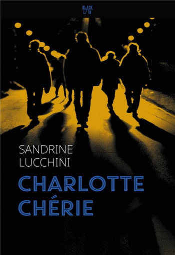 CHARLOTTE CHERIE - LUCCHINI  SANDRINE - MARABOUT