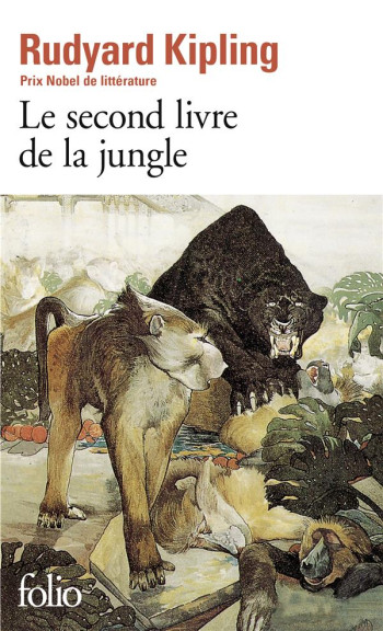 LE SECOND LIVRE DE LA JUNGLE - KIPLING RUDYARD - GALLIMARD