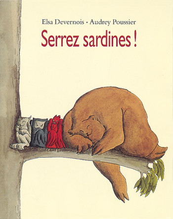 SERREZ SARDINES ! - POUSSIER/DEVERNOIS - EDL