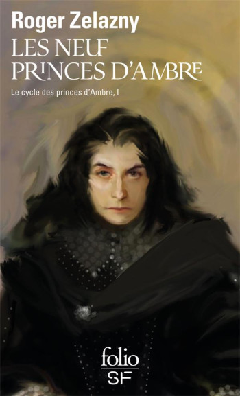 LE CYCLE DES PRINCES D'AMBRE TOME 1 -  LES NEUF PRINCES D'AMBRE - ZELAZNY ROGER - GALLIMARD