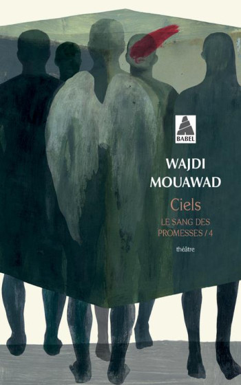 CIELS - LE SANG DES PROMESSES - 4 - MOUAWAD WAJDI - ACTES SUD