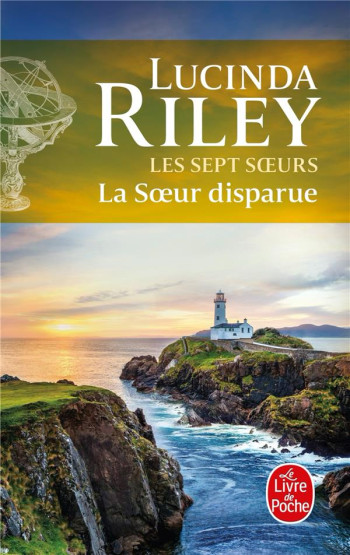 LES SEPT SOEURS TOME 7 : LA SOEUR DISPARUE - RILEY LUCINDA - NC