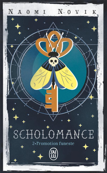 SCHOLOMANCE TOME 2 : PROMOTION FUNESTE - NOVIK - J'AI LU