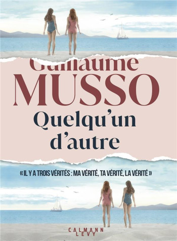 QUELQU'UN D'AUTRE - MUSSO GUILLAUME - CALMANN-LEVY