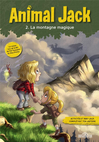 ANIMAL JACK TOME 2 : LA MONTAGNE MAGIQUE - DUPUIS - DRAGON D'OR