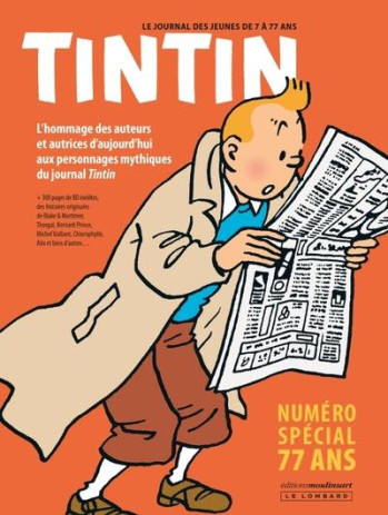 LE JOURNAL TINTIN :  NUMERO SPECIAL 77 ANS - COLLECTIF - LOMBARD