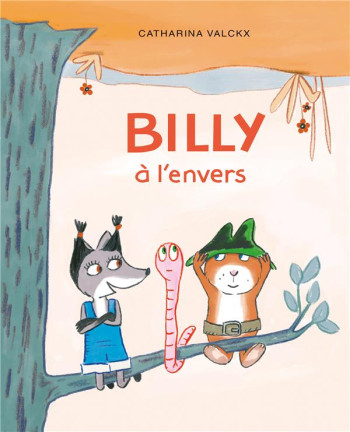 BILLY A L'ENVERS - VALCKX CATHARINA - EDL