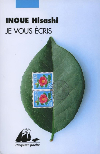 JE VOUS ECRIS - INOUE HISASHI - PICQUIER