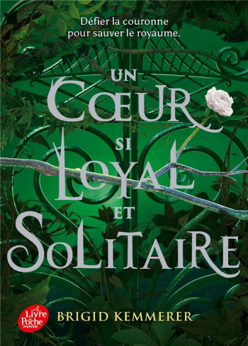 CURSEBREAKERS TOME 2 : UN COEUR SI LOYAL ET SOLITAIRE - KEMMERER BRIGID - HACHETTE