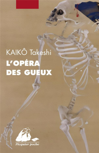 L'OPERA DES GUEUX - KAIKO TAKESHI - PICQUIER L'OPERA DES GUEUX - KAIKO TAKESHI - PICQUIER
