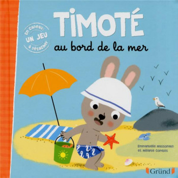 TIMOTE AU BORD DE LA MER - MASSONAUD/COMBES - Gründ