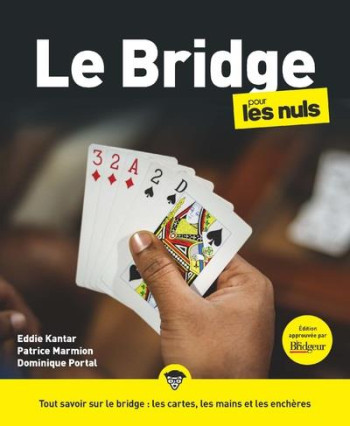 LE BRIDGE POUR LES NULS, GRAND FORMAT, 3E ED - KANTAR/PORTAL - FIRST