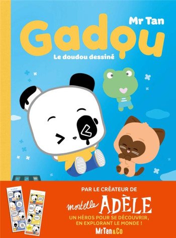 GADOU, LE DOUDOU DESSINE - MR TAN - PLUME APP