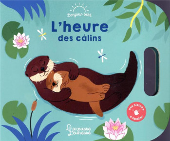 L'HEURE DES CALINS - FOUQUIER ELSA - LAROUSSE