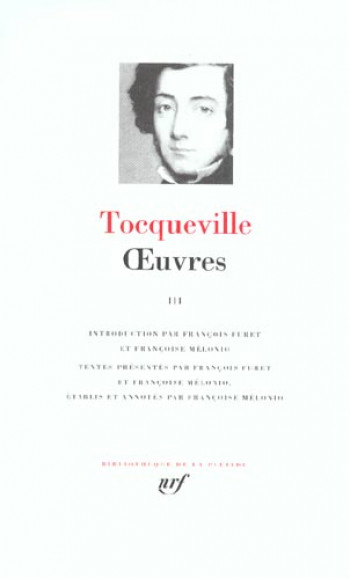 OEUVRES T.3 - TOCQUEVILLE A D. - GALLIMARD