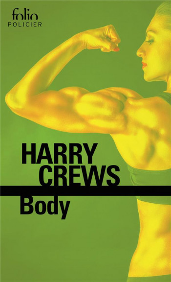BODY - CREWS HARRY - GALLIMARD
