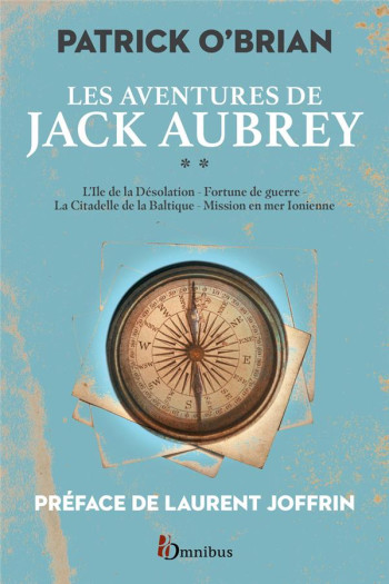 LES AVENTURES DE JACK AUBREY TOME 2 - O-BRIAN/JOFFRIN - PRESSES CITE