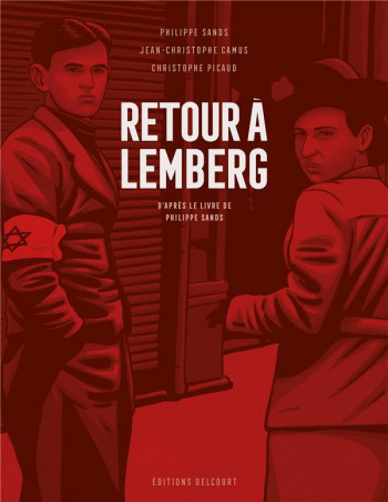 RETOUR A LEMBERG - SANDS/PICAUD/CAMUS - DELCOURT
